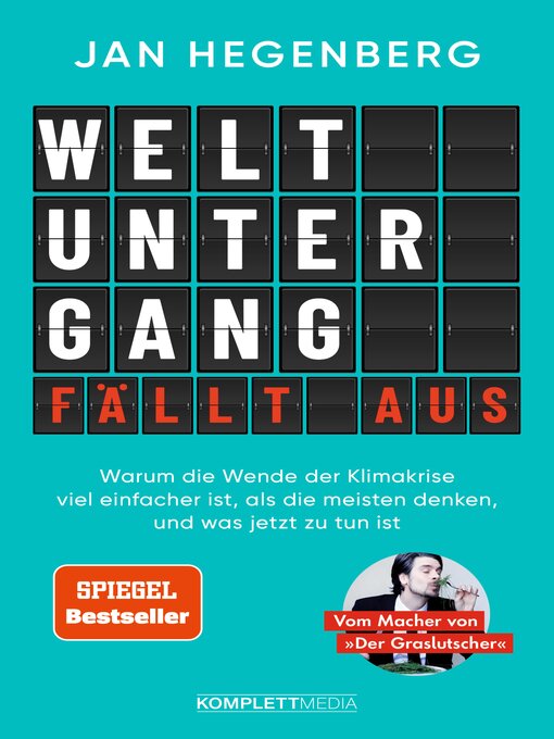 Title details for Weltuntergang fällt aus! (SPIEGEL-Bestseller) by Jan Hegenberg - Wait list